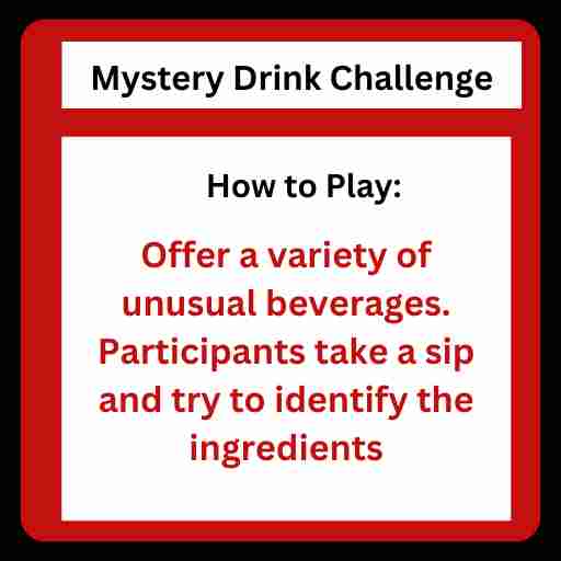 Mystry Drink Challenge Surprise Game