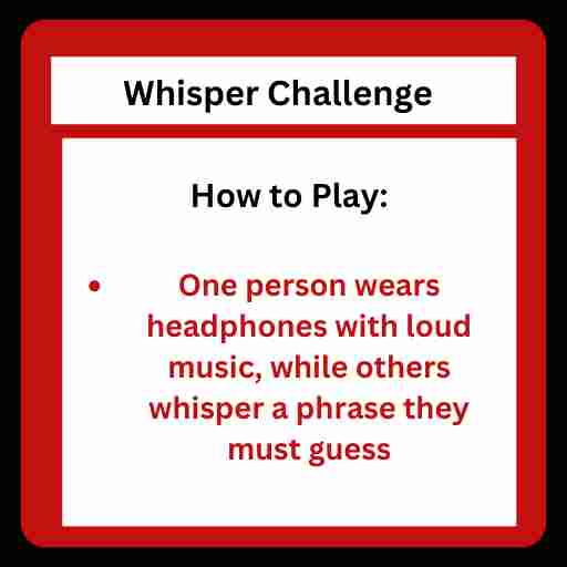 Whisper Challenge Surprise Game